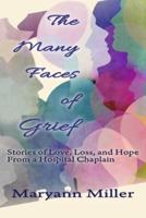 The Many Faces of Grief