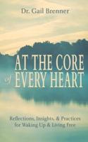 At the Core of Every Heart