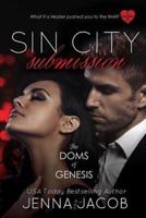 Sin City Submission - A Doms of Genesis Novella