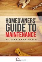 Homeowners' Guide to Maintenance