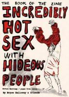 Incredibly Hot Sex With Hideous People
