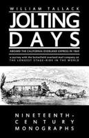 Jolting Days Aboard the California Overland Express in 1860