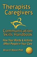 Therapists & Caregivers Communication Skills Handbook