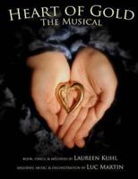 Heart of Gold, the Musical