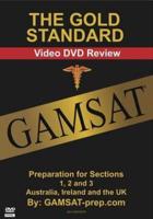 Gold Standard Gamsat Video DVD Review: Preparation for Sections 1, 2 and 3 (Australia, Ireland and the UK)