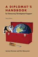 A Diplomat's Handbook for Democracy Development Support