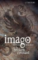 Imago Chronicles: Book Seven, the Broken Covenant