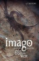 Imago Chronicles: Book Two, Tales from the West