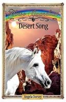 Desert Song: Sometimes Horses Need a Little Magic