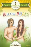 A Is for Adam