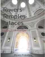 Towers Temples Palaces