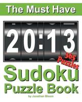 The Must Have 2013 Sudoku Puzzle Book
