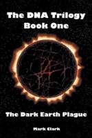 The Dark Earth Plague