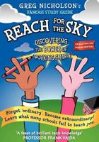 Reach for the Sky. Discovering the Power of Working Smart! UK Australian Ed