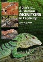 A Guide to Australian Monitors in Captivity