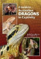 A Guide to Australian Dragons in Captivity