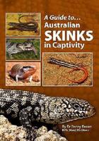 A Guide to Australian Skinks in Captivity