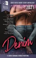 Spicy Bites - Denim: 2021 Romance Writers of Australia Erotic Romance Anthology
