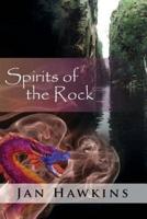 Spirits Of The Rock