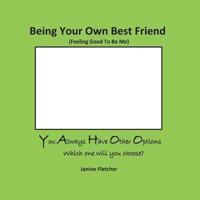Being Your Own Best Friend