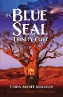 Blue Seal of Trinity Cove