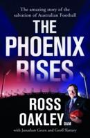 The Phoenix Rises