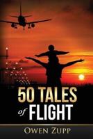 50 Tales of Flight: From Biplanes to Boeings.