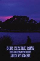 Blue Electric Dusk