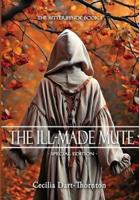 The Ill-Made Mute - Special Edition: The Bitterbynde Book #1