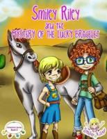 Smiley Riley and the Mystery of the Lucky Bracelet