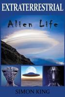 Extraterrestrial: Alien Life