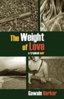 The Weight of Love