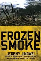 Frozen Smoke