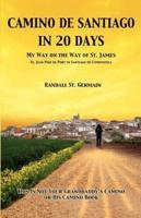 Camino De Santiago in 20 Days