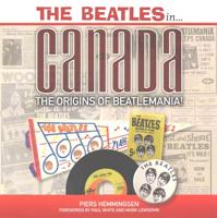 The Beatles In... Canada