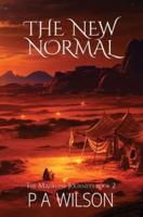 The New Normal: Book 2 of The Madeline Journeys