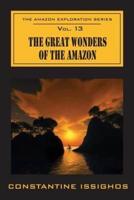 The Great Wonders Of The Amazon