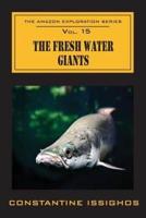 The Fresh Water Giants