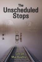 The Unscheduled Stops