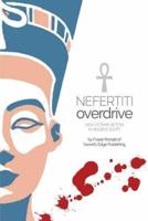 Nefertiti Overdrive