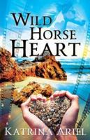 Wild Horse Heart