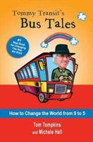 Tommy Transit's Bus Tales