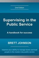 Supervising in the Public Service, 2nd Edition
