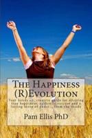 The Happiness (R)Evolution