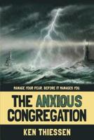 The Anxious Congregation