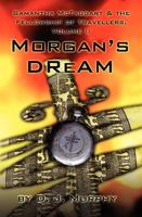 Samantha McTaggart and the Fellowship of Travellers, Vol. 1: Morgan's Dream