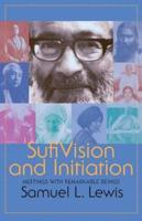 Sufi Vision and Initiation