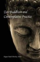 Zen Buddhism and Contemplative Practice
