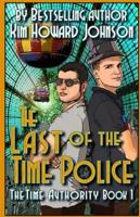 The Last of the Time Police