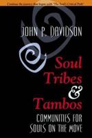 Soul Tribes and Tambos